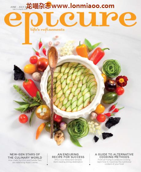 [新加坡版]epicure 美食生活杂志 2021年6-7月刊